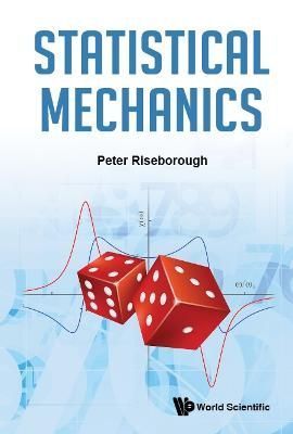 Statistical Mechanics By Peter Riseborough 9789811223426 (Hardback)