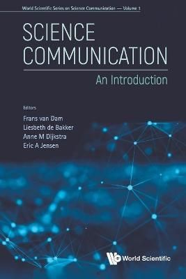 Science Communication: An Introduction By Frans van Dam, 9789811228353