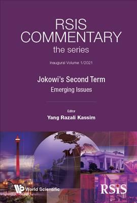 Jokowi's Second Term By Yang Razali Kassim (editor) 9789811232190