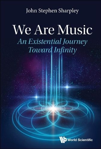 We Are Music By John Sharpley 9789811249068 (Hardback)