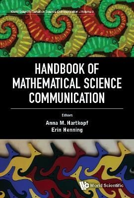 Handbook of Mathematical Science Communication 9789811253065