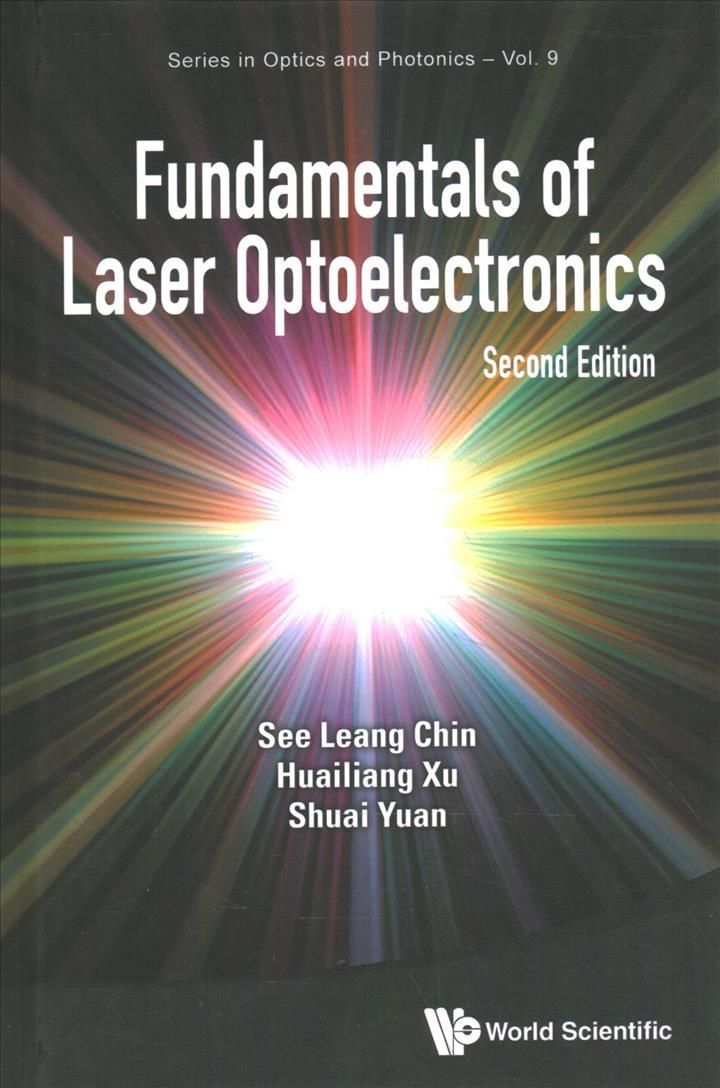 Fundamentals of Laser Optoelectronics 9789811254758 (Hardback)