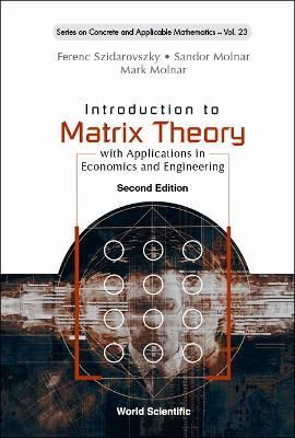 Introduction to Matrix Theory 9789811256646 (Hardback)