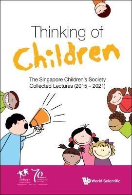 Thinking of Children By Singapore Children's Society (issuing body)