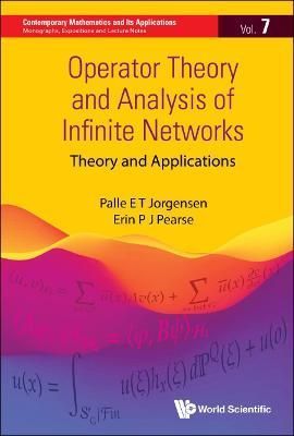 Operator Theory and Analysis of Infinite Networks 9789811265518