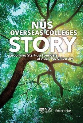 The NUS Overseas College Story By Grace Chng 9789811267321 (Hardback)