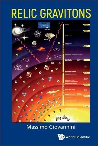 Relic Gravitons By Massimo Giovannini 9789811278853 (Hardback)