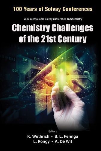 Chemistry Challenges of the 21st Century 9789811282317 (Hardback)