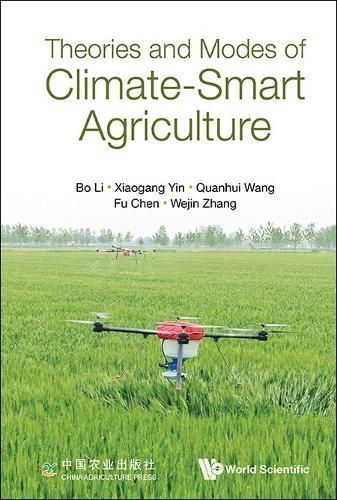 Theories and Modes of Climate-Smart Agriculture 9789811283550
