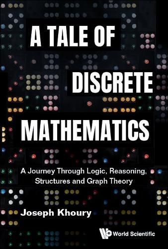 A Tale of Discrete Mathematics By Joseph Khoury 9789811285783