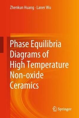 Phase Equilibria Diagrams of High Temperature Non-Oxide Ceramics