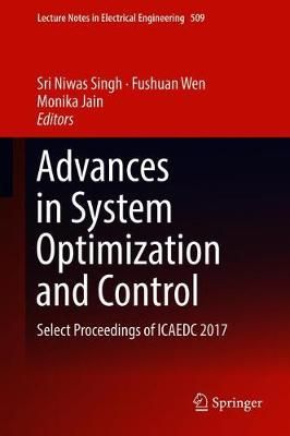 Advances in System Optimization and Control 9789811306648 (Hardback)