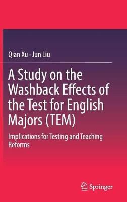 A Study on the Washback Effects of the Test for English Majors (TEM)