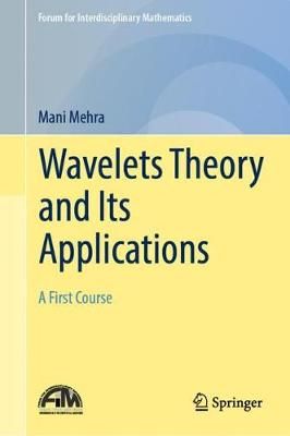 Wavelets Theory and Its Applications By Mani Mehra 9789811325946