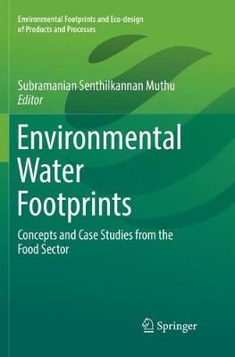 Environmental Water Footprints 9789811347771 (Paperback)