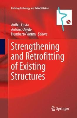 Strengthening and Retrofitting of Existing Structures 9789811355080