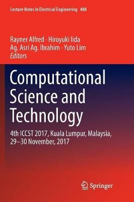 Computational Science and Technology By Rayner Alfred 9789811356957