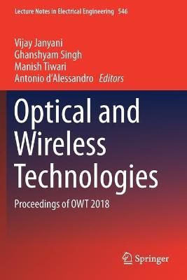 Optical and Wireless Technologies 9789811361616 (Paperback)