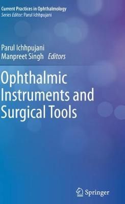 Ophthalmic Instruments and Surgical Tools 9789811376757 (Paperback)