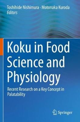 Koku in Food Science and Physiology 9789811384554 (Paperback)