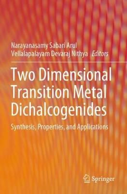 Two Dimensional Transition Metal Dichalcogenides 9789811390470