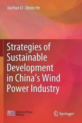 Strategies of Sustainable Development in China's Wind Power Industry