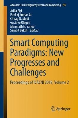 Smart Computing Paradigms: New Progresses and Challenges 9789811396793