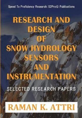 Research and Design of Snow Hydrology Sensors and Instrumentation: Selected Research Papers