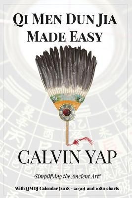 Qi Men Dun Jia Made Easy By Yap 9789811411076 (Paperback)