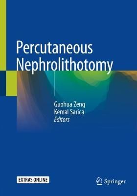 Percutaneous Nephrolithotomy 9789811505775 (Paperback)