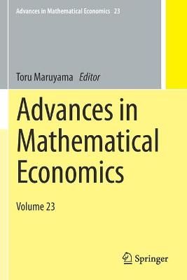 Advances in Mathematical Economics By Toru Maruyama (editor)