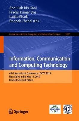 Information, Communication and Computing Technology 9789811513831