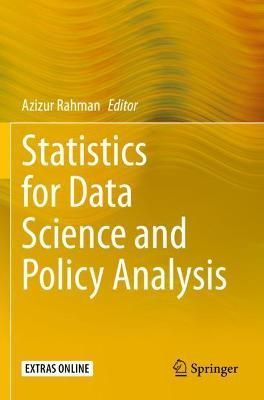 Statistics for Data Science and Policy Analysis 9789811517372