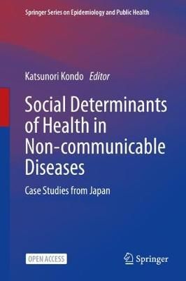Social Determinants of Health in Non-Communicable Diseases (Hardback)