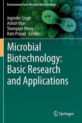 Microbial Biotechnology: Basic Research and Applications 9789811528194