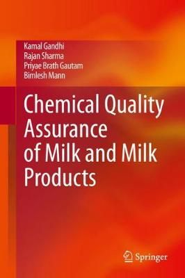 Chemical Quality Assurance of Milk and Milk Products 9789811541667