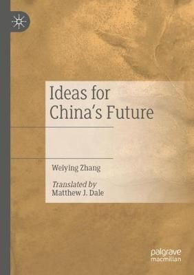 Ideas for China's Future 9789811543067 (Paperback)