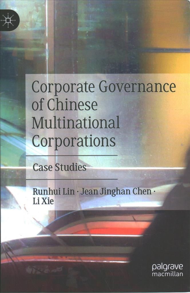 Corporate Governance of Chinese Multinational Corporations (Hardback)
