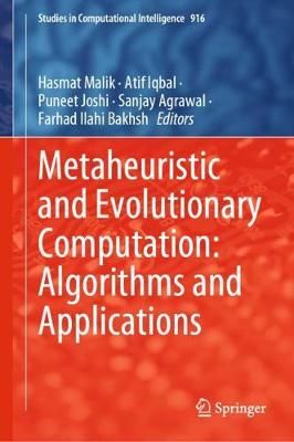 Metaheuristic and Evolutionary Computation: Algorithms and Applications