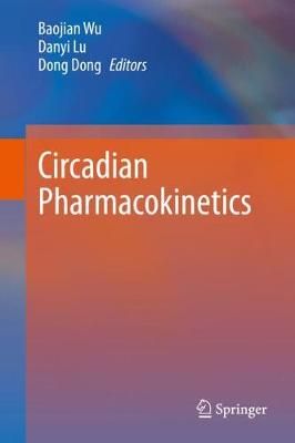 Circadian Pharmacokinetics 9789811588068 (Hardback)