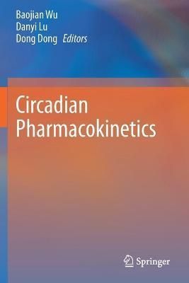 Circadian Pharmacokinetics 9789811588099 (Paperback)