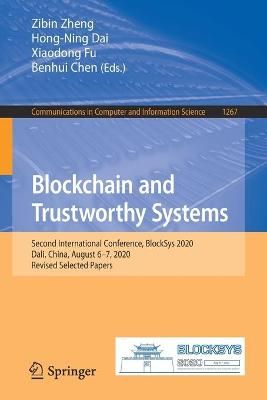Blockchain and Trustworthy Systems 9789811592126 (Paperback)