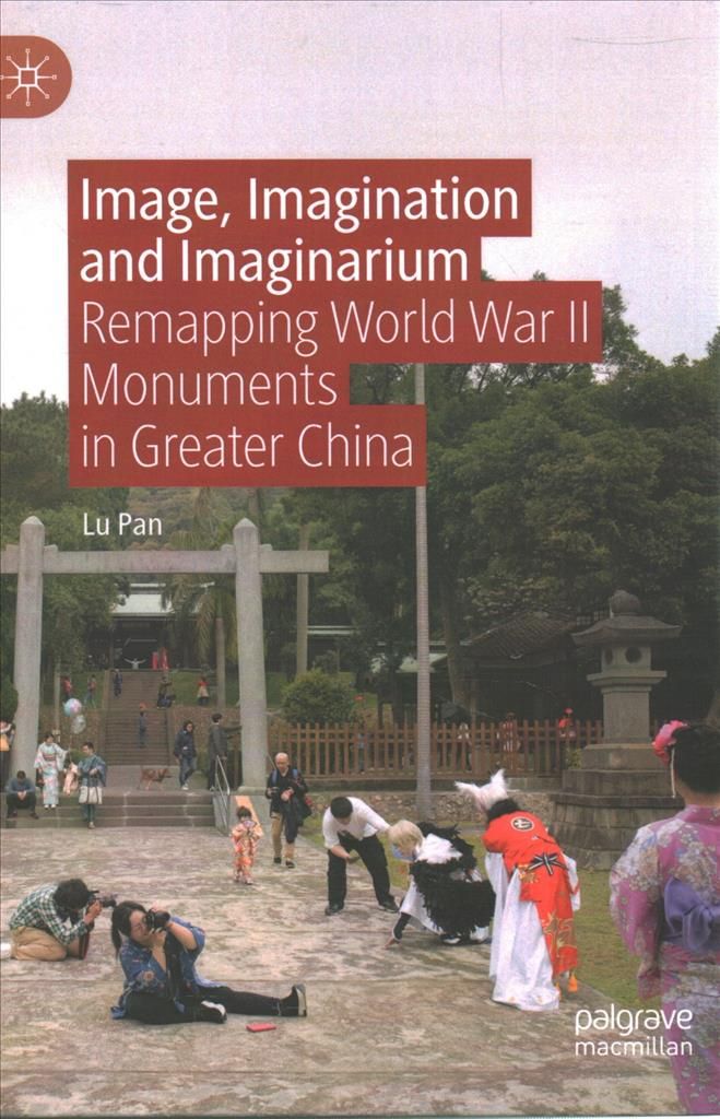 Image, Imagination and Imaginarium By Lu Pan 9789811596735 (Hardback)