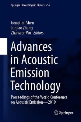Advances in Acoustic Emission Technology 9789811598364 (Hardback)