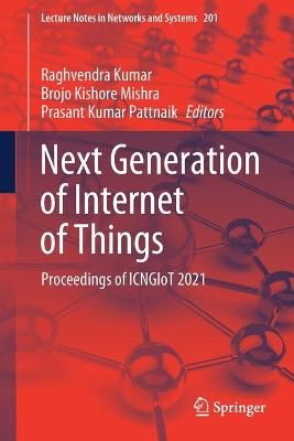 Next Generation of Internet of Things 9789811606656 (Paperback)