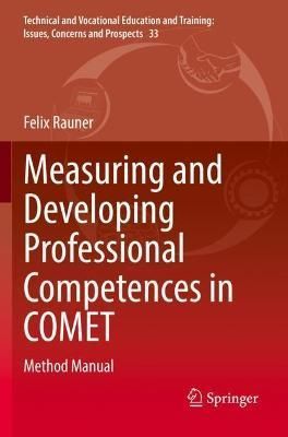 Measuring and Developing Professional Competences in COMET (Paperback)