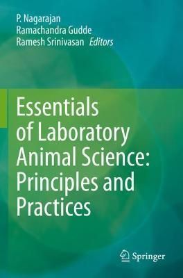 Essentials of Laboratory Animal Science 9789811609893 (Paperback)