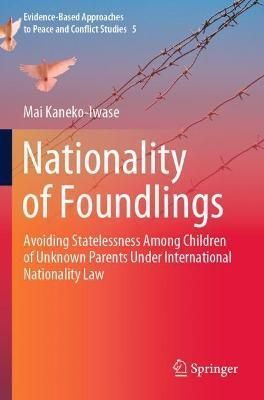 Nationality of Foundlings By Mai Kaneko-Iwase 9789811630071