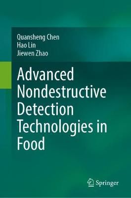 Advanced Nondestructive Detection Technologies in Food 9789811633591