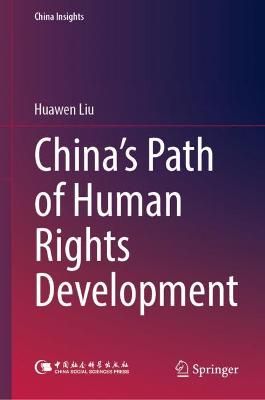 China's Path of Human Rights Development 9789811639807 (Hardback)